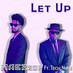Let Up (feat. Tech N9ne)