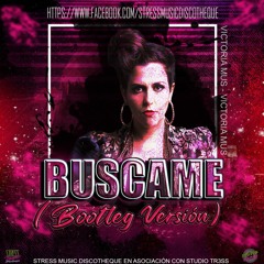 Victoria Mus - Búscame (Bootleg Versíón DJ DETROX)
