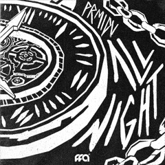PRMIDV - All Night [Free For All]