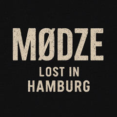 Lost in Hamburg