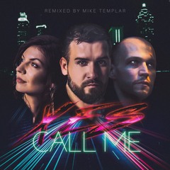 XES - Call Me (Mike Templar Remix) [Radio Edit]