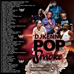 DJ Kenny Pop Smoke Dancehall Mix 2020