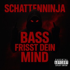 Bass frisst dein Mind