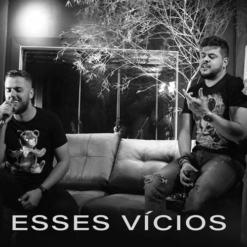Zé Neto E Cristiano - ESSES VÍCIOS - EP Voz E Violão
