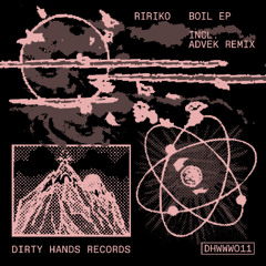 DHWWW011 - Ririko - Boil EP (Out 2025.10.10)
