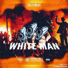 Skiiway White Man