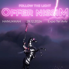Follow The Light - Offer Nissim Hanukkah 2024 Setlist