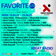 Marc Denuit // Favorite of the Week 18.04.25 - 25.04.25 Podcast Mix Xbeat Radio Station