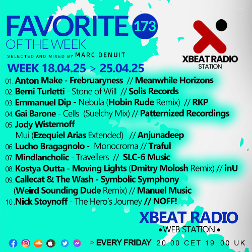 Marc Denuit // Favorite of the Week 18.04.25 - 25.04.25 Podcast Mix Xbeat Radio Station