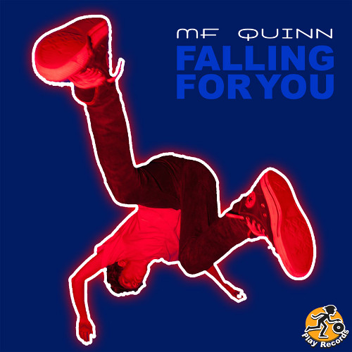 MF Quinn / Falling For You (Original Mix)