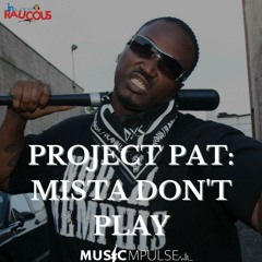IR Presents: Music Mpulse "Mista Don't Play"