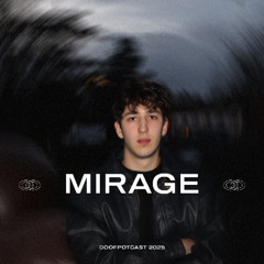 DOOFPOTCAST w/ MIRAGE