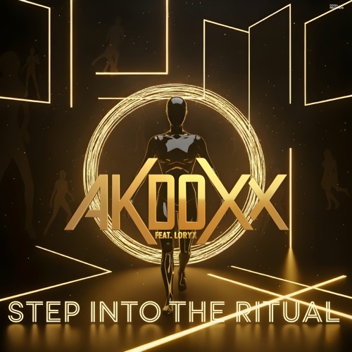 Step into the Ritual (Akdoxx Alternative Intro Mix) [feat. Loryx]