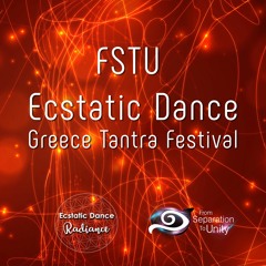 From Separation to Unity FSTU Tantra w/ Kaifi & Mridu @ Greece Tantra Festival 08.21