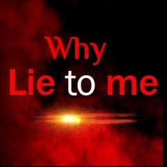 Why lie to Me