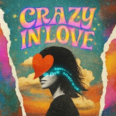 Crazy In Love