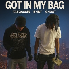 GOT IN MY BAG
