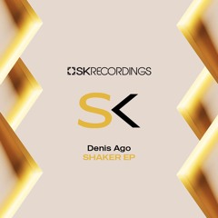 Denis Ago - Shaker (Original Mix)