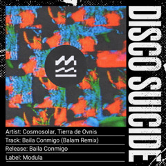 Cosmosolar, Tierra de Ovnis - Baila Conmigo (Balam Remix) [Modula]