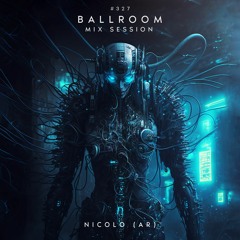 Ballroom Mix Session 327 with Nicolo (AR)