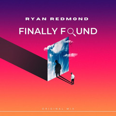Ryan Redmond - Finally Found (Radio Edit)