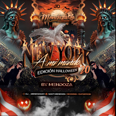 NEW YORK A MI MANDO 2.0 - MENDOZA ( EDICION HALLOWEN )🎃🗽