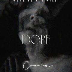 Dope