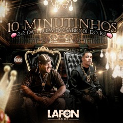 10 MINUTINHOS 2+2 DO SABÍO 01 DO RJ -(( DJ LAFON DO MD )) #01DORJÉOSABÍO