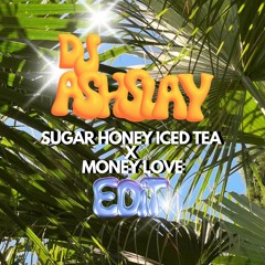 Sugar Honey Iced Tea X Money Love Wizkid  Edit