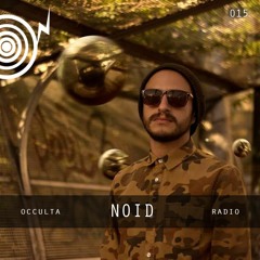 Occulta Radio 015 - Noid