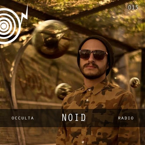 Occulta Radio 015 - Noid