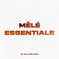 Mêlé Essentials