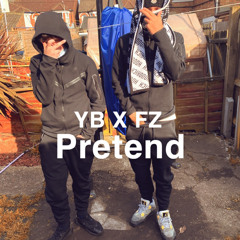 YB x FZ - Pretend