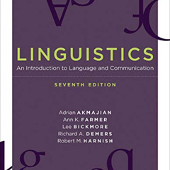 Read EBOOK 🖋️ Linguistics, seventh edition: An Introduction to Language and Communic