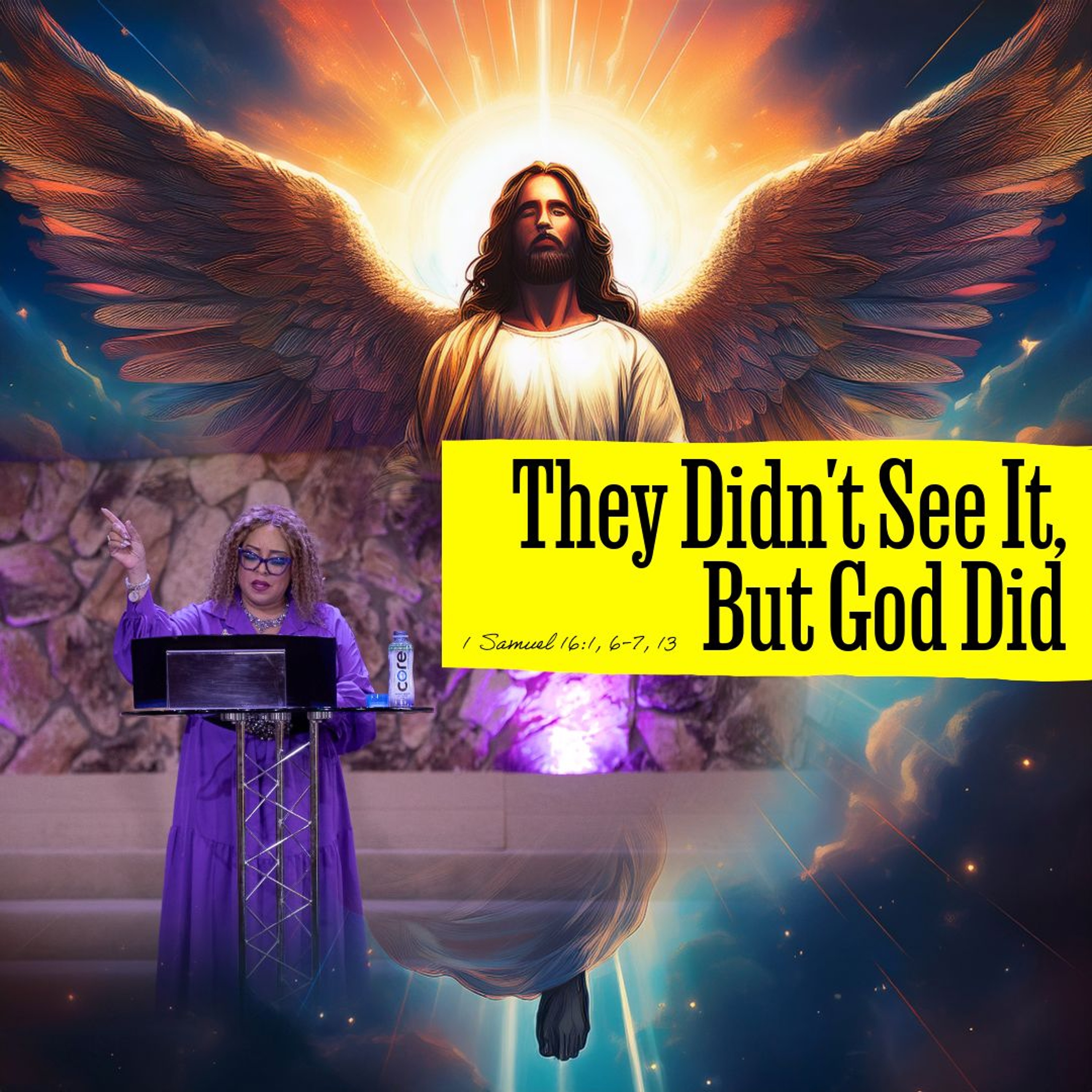 They Didn't See It, But God Did 8-10 episode artwork