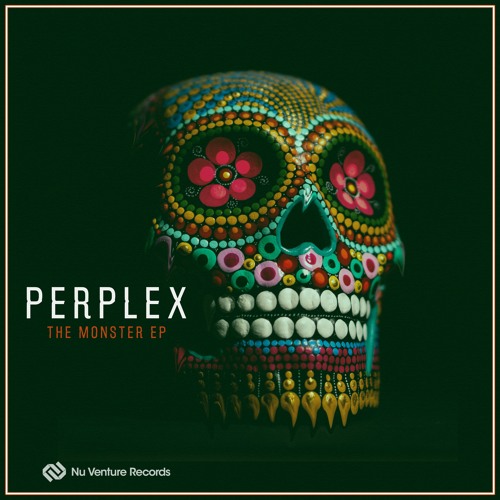 Perplex - The Monster (Out Now on Nu Venture Records 3rd April)
