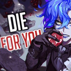Nightcore - Die For You (Rock Version)
