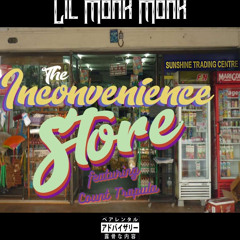 Inconvenience Store (ft. Count Trapula)