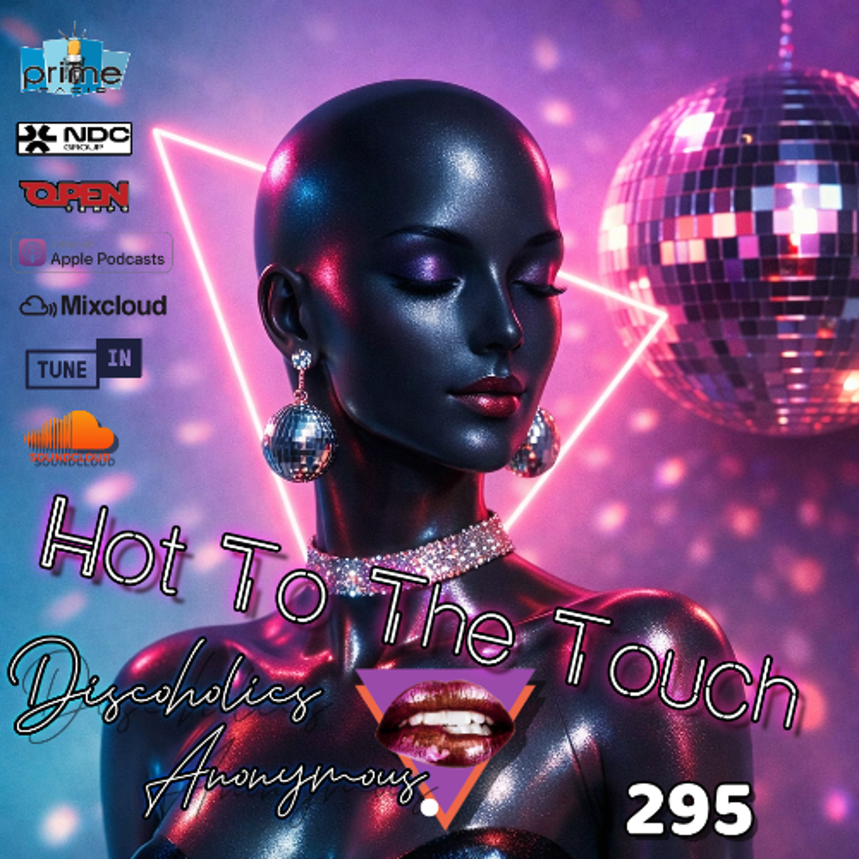 Hot To The Touch Episode 295 w/Discoholic Ken - DIVINE HOUSE GROOVES & REFINED FUNK!