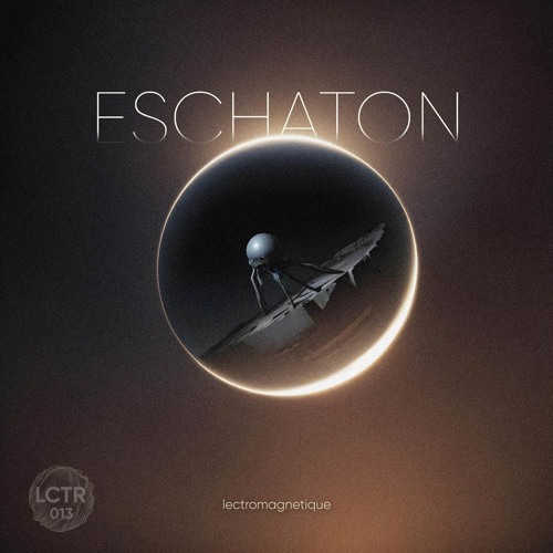 Eschaton EP | Preview [LCTR013]