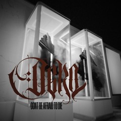 𝐨𝟔𝐫𝐨 - Don't be afraid to die