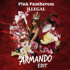 Pink Panthress - Ilegal (Armando Bounce Edit) [FREE DL]