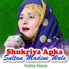 Shukriya Apka Sultan Madine Wale