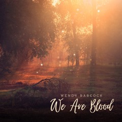 We Are Blood