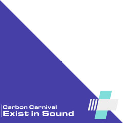Carbon Carnival (Extended Mix) | Available August 1st on Digital & Streaming