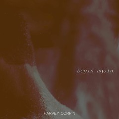 begin again