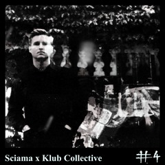 #4 Sciama at Klub Collective  5-4-25