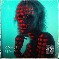 KAHU - Stomp (Original Mix)