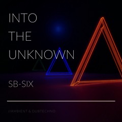 Into the unkown - Dub Techno Album - FREE while it lasts!
