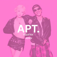 ROSÉ & Bruno Mars - APT. (Tgeatrix Remix) [BUY=FREE DOWNLOAD]